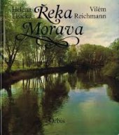 kniha Řeka Morava, Orbis 1976