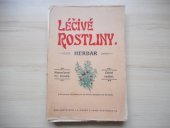 kniha Léčivé rostliny [Herbář] : Jejich popis, pěstování a upotřeb., I.L. Kober 1907