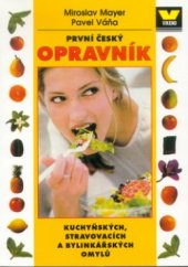 kniha První český opravník kuchyňských, stravovacích a bylinkářských omylů, Víkend  2000