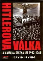 kniha Hitlerova válka a válečná stezka let 1933-1945, Jota 2000