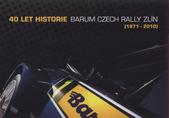 kniha 40 let historie Barum Czech Rallye Zlín (1971-2010), Rallye Zlín 2010