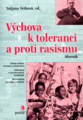 kniha Výchova k toleranci a proti rasismu sborník, Portál 1998