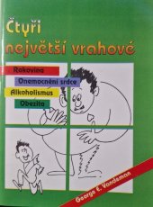 kniha Čtyři největší vrahové Rakovina, choroby srdce, obezita, alkoholismus, Advent 1992