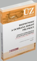 kniha ÚZ 1497 Bezpečnost a ochrana zdraví při práci podle stavu k 1. 7. 2022, Sagit 2022