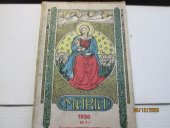 kniha Maria 1930 Kalendář katolického lidu českého na obyčejný rok 1930, Cyrilo-Methodějské knihtiskárny a nakladatelství V. Kotrba 1930