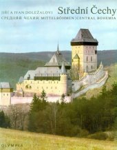 kniha Střední Čechy = Srednaja Čechija = Mittelböhmen = Central Bohemia : [Fot. publikace], Olympia 1981