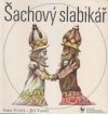 kniha Šachový slabikář, SPN 1974