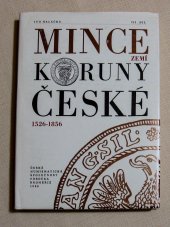 kniha Mince zemí Koruny české 1526-1856 III. díl, Česká numismatická společnost, pobočka Kroměříž 1988