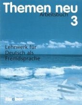 kniha Themen neu 3 Arbeitsbuch, Hueber 2003