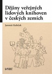 kniha Dějiny veřejných lidových knihoven v českých zemích, Moravská zemská knihovna 2019