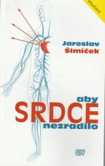 kniha Aby srdce nezradilo, ISV 2001