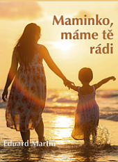 kniha Maminko, máme tě rádi, Nová vlna 2018