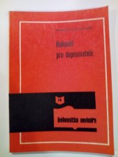 kniha Rukověť pro dopisovatele, Novinář 1977