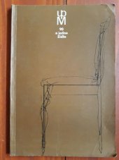 kniha 90 a jedna židle katalog [výstavy], Praha, 9. března - 28. května 1972, Uměleckoprůmyslové museum 1972