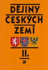 kniha Dějiny českých zemí II. - Od poloviny 18. století do vzniku České republiky, Fortuna 1998