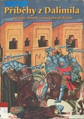 kniha Příběhy z Dalimila pařížský zlomek latinského překladu, Gloriet ve spolupráci s Národní knihovnou České republiky 2006