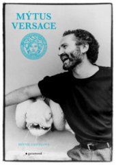 kniha Mýtus Versace, Garamond 2010