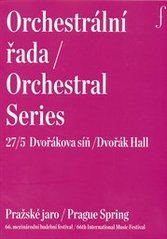 kniha Orchestrální řada 27/5 = Orchestral series 27/5 : Dvořáková síň : Pražské jaro : 66. mezinárodní hudební festival, Pražské jaro 