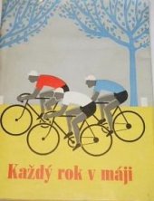 kniha Každý rok v máji [Sborník], Sportovní a turistické nakladatelství 1957