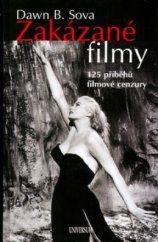 kniha Zakázané filmy 125 příběhů filmové cenzury, Knižní klub 2005