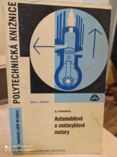 kniha Automobilové a motocyklové motory, SNTL 1967