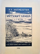 kniha Uštvaný genius, Spolek rodáků krajanů a přátel města Rožmitála pod Třemšínem 1934