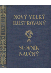 kniha Nový velký ilustrovaný slovník naučný Sv. 17. -  Šošoni-Zyznowski Jan, Gutenberg 1932