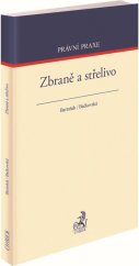 kniha Zbraně a střelivo, C.H.Beck 2021