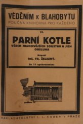 kniha Parní kotle všech nejnovějších soustav a jejich obsluha, I.L. Kober 1926