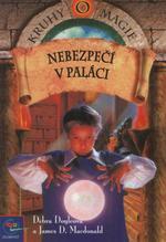 kniha Kruhy magie. Nebezpečí v paláci - Nebezpečí v paláci, Egmont 2001