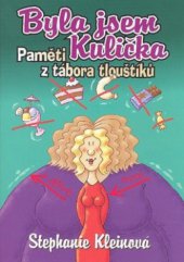 kniha Byla jsem Kulička paměti z tábora tlouštíků, XYZ 2009