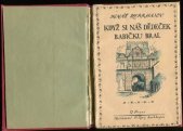 kniha Když si náš dědeček babičku bral ..., Topičova edice 1938