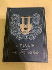 kniha Z hlubin Básně : [1869-1875], J. Otto 1913