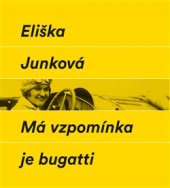 kniha Má vzpomínka je bugatti, Verzone 2016