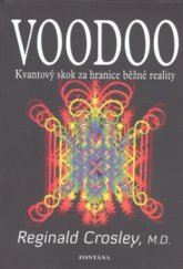 kniha Voodoo kvantový skok za hranice běžné reality, Fontána 2009
