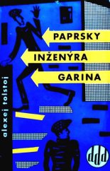 kniha Paprsky inženýra Garina, Svět sovětů 1961