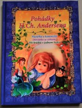 kniha Pohádky H.Ch. Andersena Pastýřka a kominíček, Děvčátko se sirkami, Pět hrášků v jednom lusku, O-Press 2012