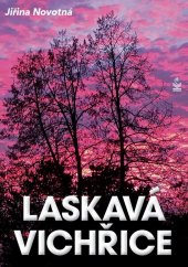 kniha Laskavá vichřice, Petrklíč 2022