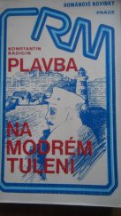 kniha Plavba na Modrém tuleni, Práce 1979