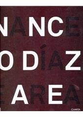 kniha Resonance Federico Díaz - E Area : visual activism, installations, architecture, Galerie Zdeněk Sklenář 2008