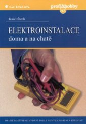 kniha Elektroinstalace doma a na chatě, Grada 2000