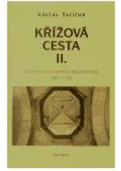 kniha Křížová cesta život a dílo opata Božetěcha (1091-1117), Apropos 2005