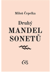 kniha Druhý mandel sonetů, Čas 2013