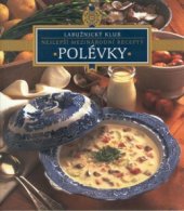 kniha Polévky, Slovart 1999