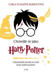 kniha Chovejte se jako Harry Potter, Jota 2024