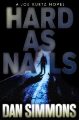 kniha Hard as Nails Joe Kurtz #3, Minotaur Books 2003