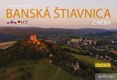 kniha Banská Štiavnica z neba, AB Art press 2020