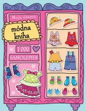 kniha Moja úžasná módna kniha 1000 samolepiek, Svojtka 2014