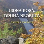 kniha Jedna bosá, druhá neobutá, Lika klub 2011