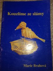 kniha Kouzlíme ze slámy, Nakladatelství, zásilková služba 1998